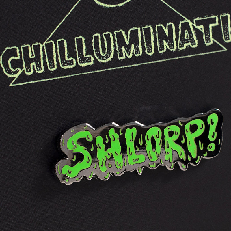 SHLORP!