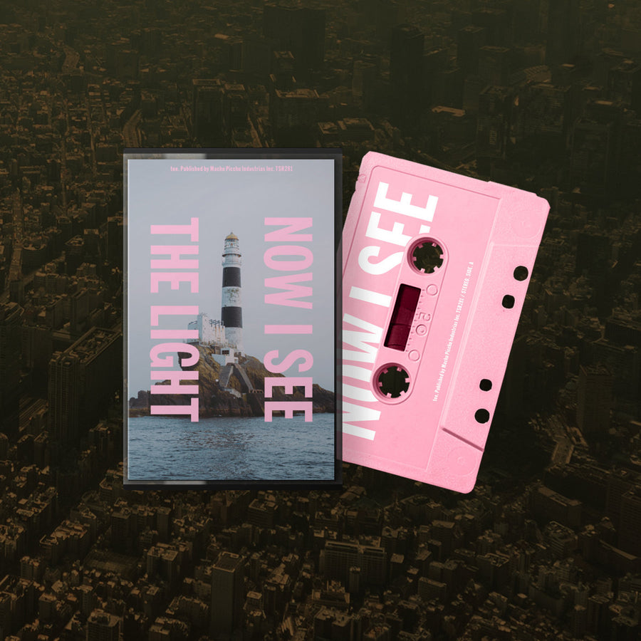 NOW I SEE THE LIGHT (Pink Casette Tape)