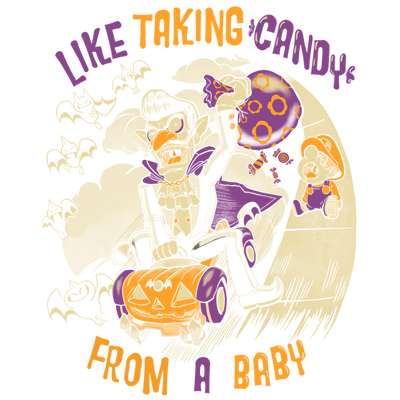 Like Taking Candy from a Baby