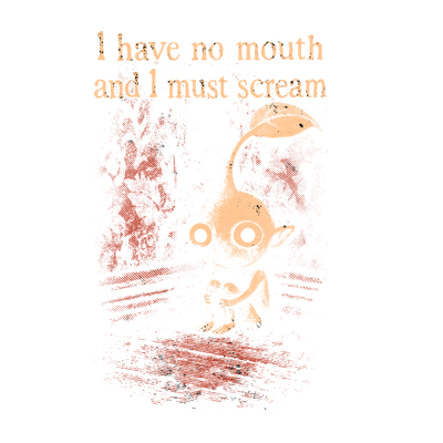 I must scream.
