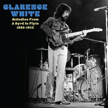 Melodies From A Byrd In Flyte: 1963-1973 (Translucent Milky White Vinyl)