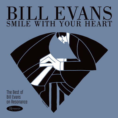 Smile With Your Heart: The Best Of Bill Evans On Resonance (Indie Exclusive 180g Vinyl)