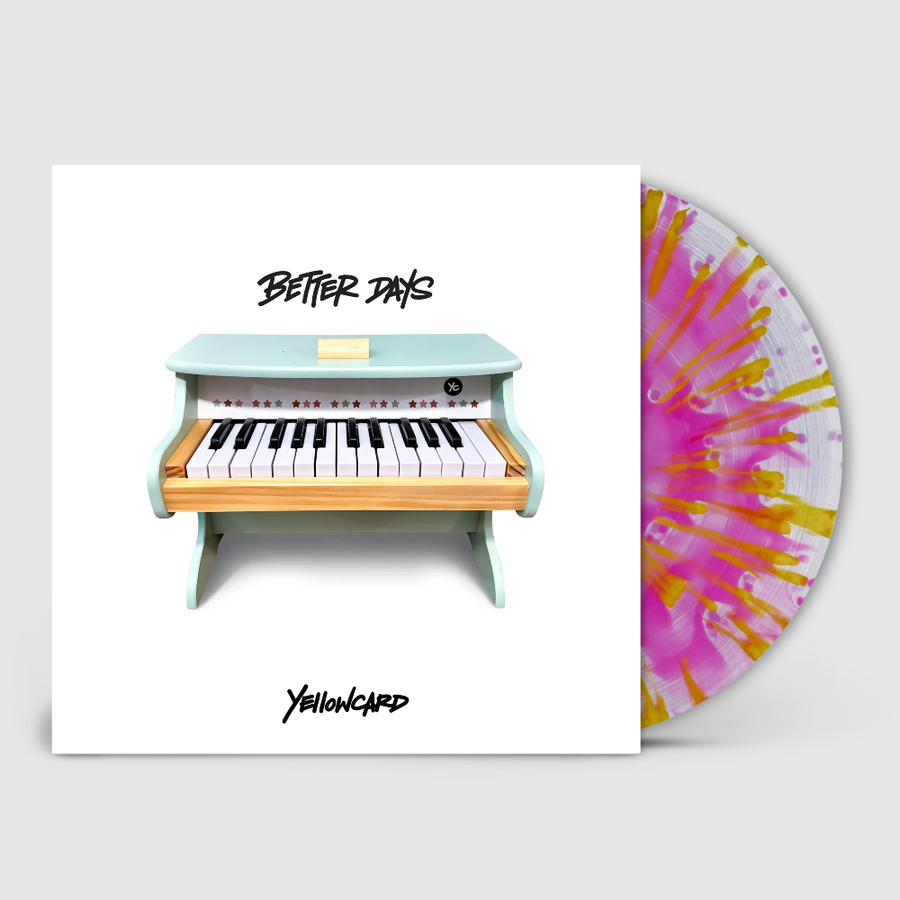 Better Days (Indie Exclusive Pink & Yellow Splatter Vinyl)