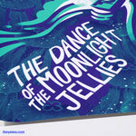 Dance of the Moonlight Jellies - Dance of the Moonlight Jellies