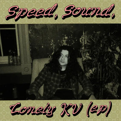 Speed, Sound, Lonely KV EP