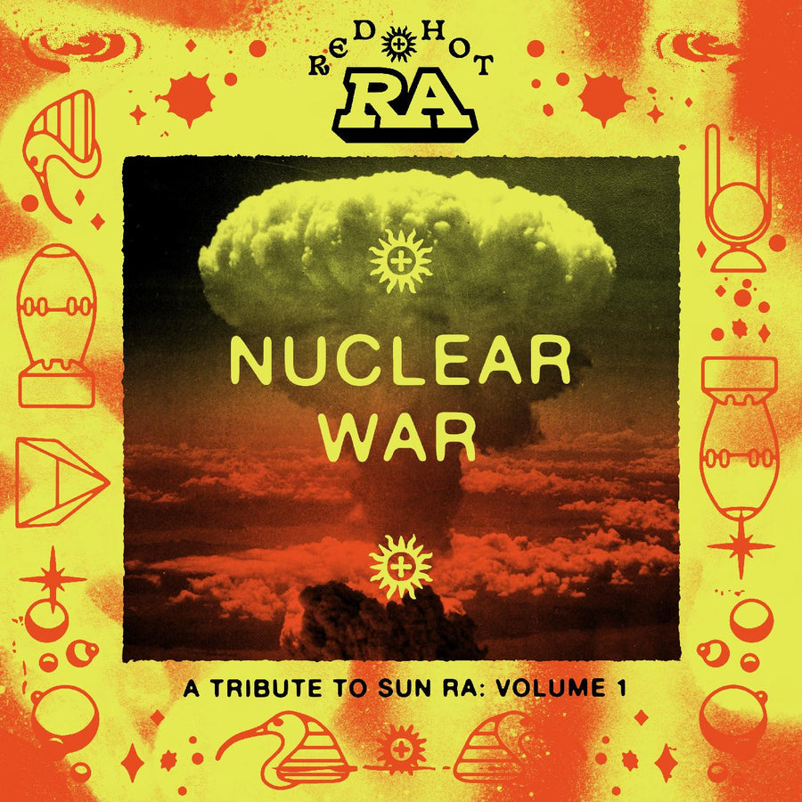 Red Hot & Ra - Nuclear War (ORANGE YELLOW SPLATTER VINYL)