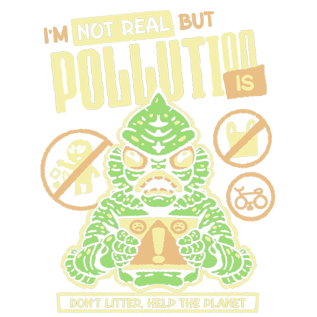 Pollution is Real