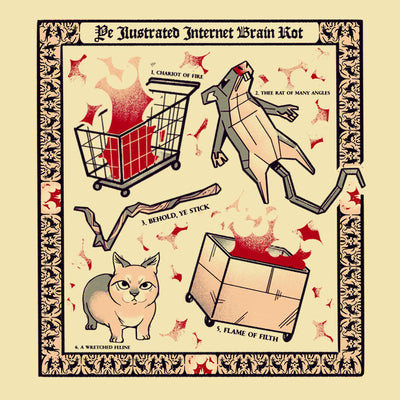 Ye Ilustrated Internet Brain Rot