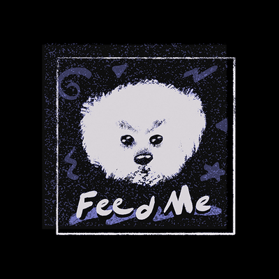 Feed Me
