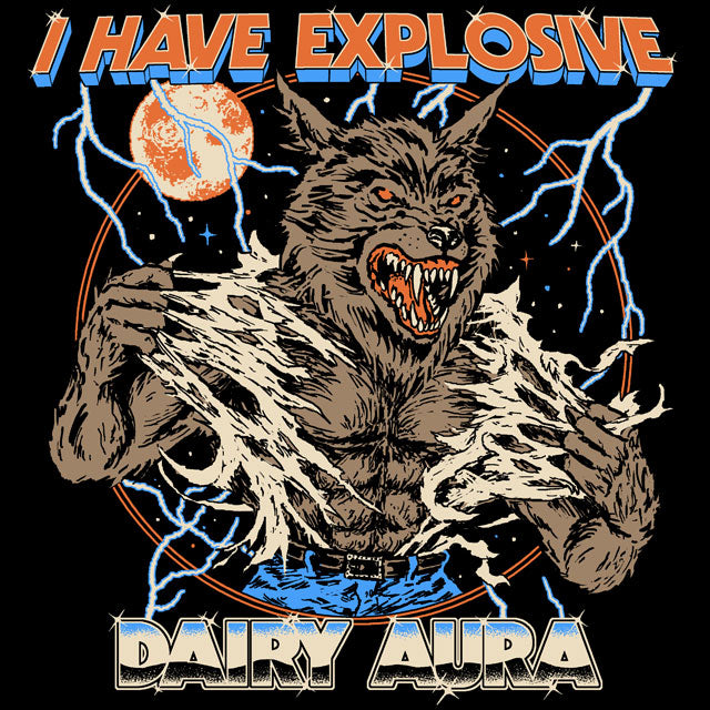 Explosive Dairy Aura