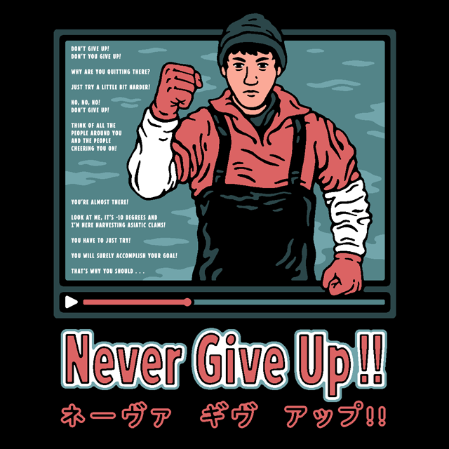 NEVER GIVE UP!!