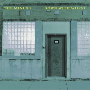 Down With Wilco (Sky Blue Vinyl)