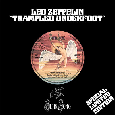 "Trampled Under Foot"  7"