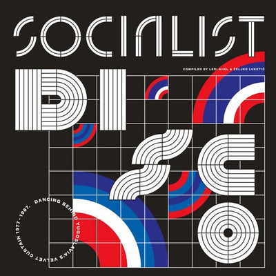 Socialist Disco: Dancing Behind Yugoslavia's Curtain