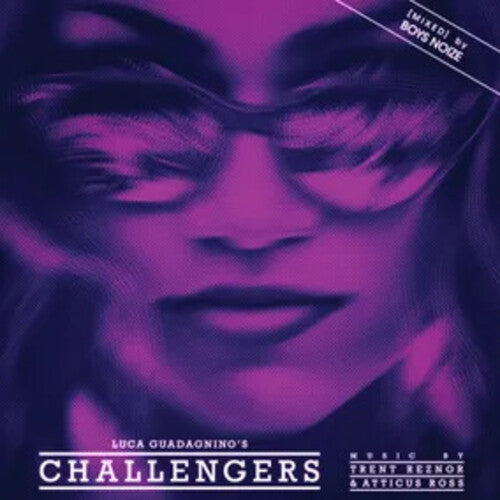 Challengers [MIXED] By Boys Noize (Original Soundtrack)