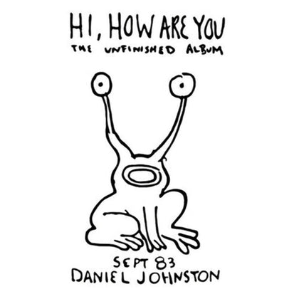 Hi, How Are You? The Unfinished Album