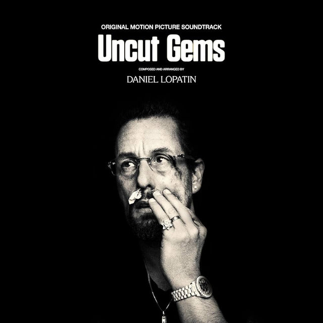 Uncut Gems - Original Motion Picture Soundtrack - Uncut Gems - Original Motion Picture Soundtrack