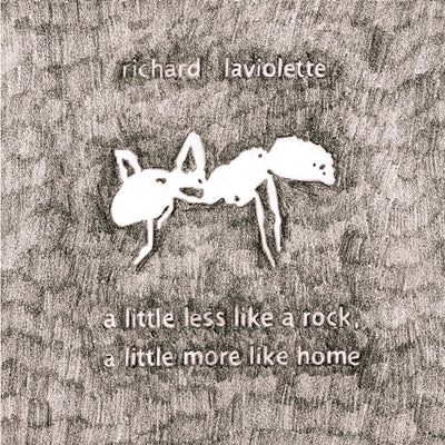 A Little Less Like A Rock, A Little More Like Home