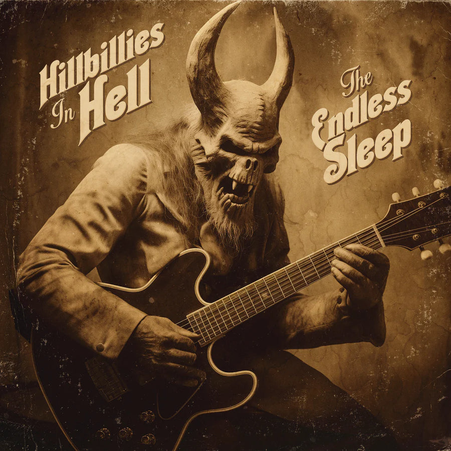 Hillbillies In Hell: The Endless Sleep (1958-1973)