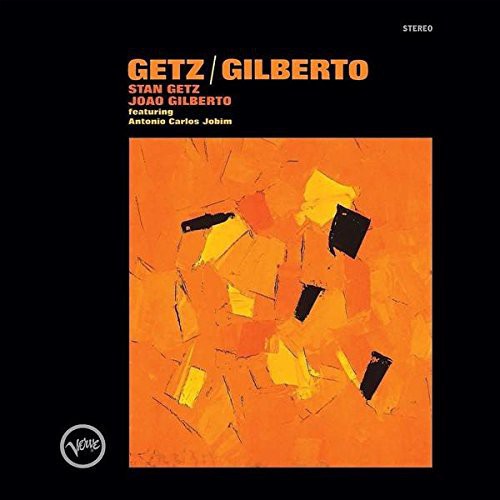 Getz / Gilberto - Getz / Gilberto