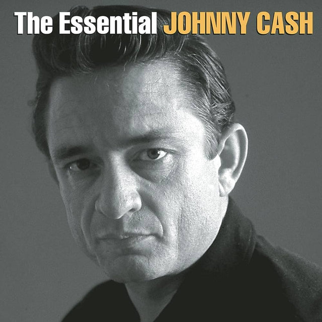 The Essential Johnny Cash - The Essential Johnny Cash