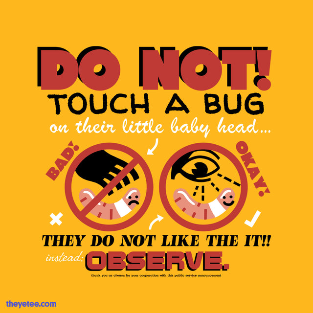 Bug Touchers Be Warned - Bug Touchers Be Warned