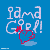 I AM A GIRL!