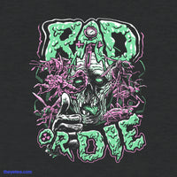 RAD or Die