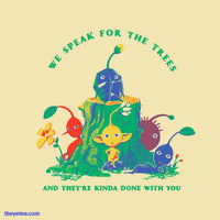 The trees have spoken