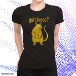 got cheese? - got cheese?