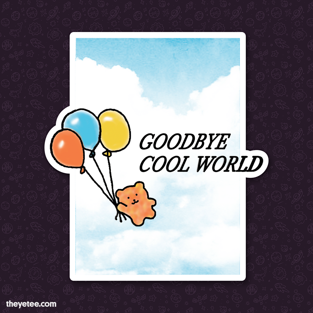Goodbye Cool World | The Yetee