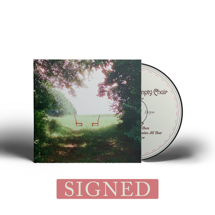 Singin' to an Empty Chair (Indie Exclusive Signed CD Cover)