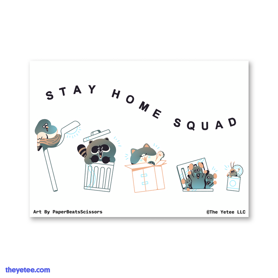 Stay Home Squad
