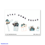 Stay Home Squad - Stay Home Squad