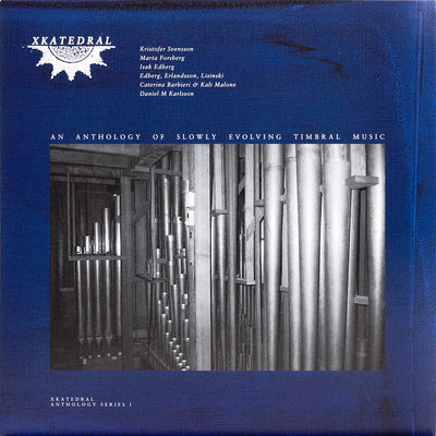 Xkatedral Anthology Series I (2LP)