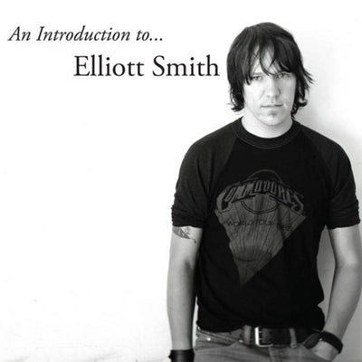 An Introduction To Elliott Smith (Indie Exclusive Silver Vinyl)