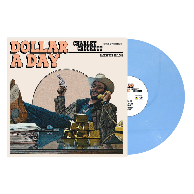 Dollar A Day (Indie Exclusive Alternate Cover + Blue Vinyl)