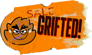 Grift Item!