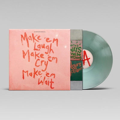 Make 'Em Laugh, Make 'Em Cry, Make 'Em Wait (Indie Exclusive Clear Vinyl)