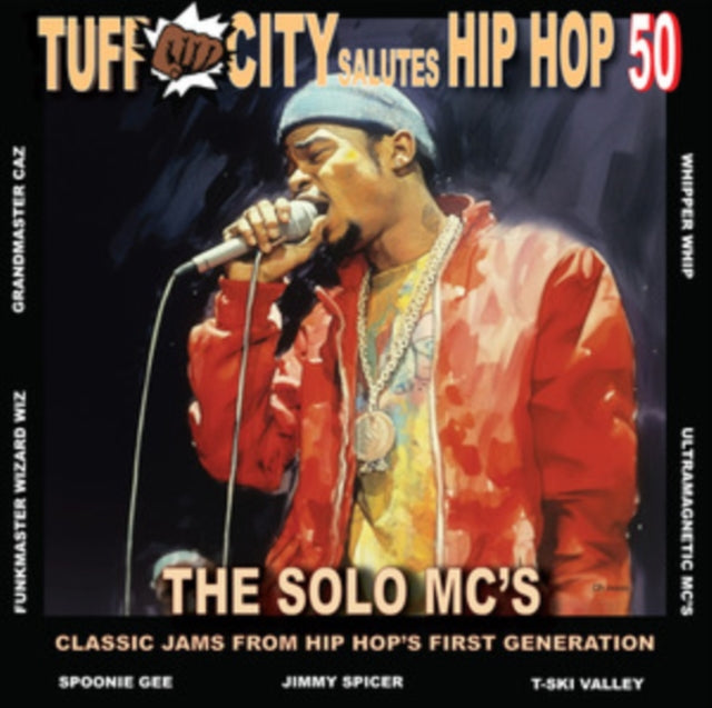 Tuff City Salutes Hip Hop 50: The Solo MC's (RSD BF) - Tuff City Salutes Hip Hop 50: The Solo MC's (RSD BF)