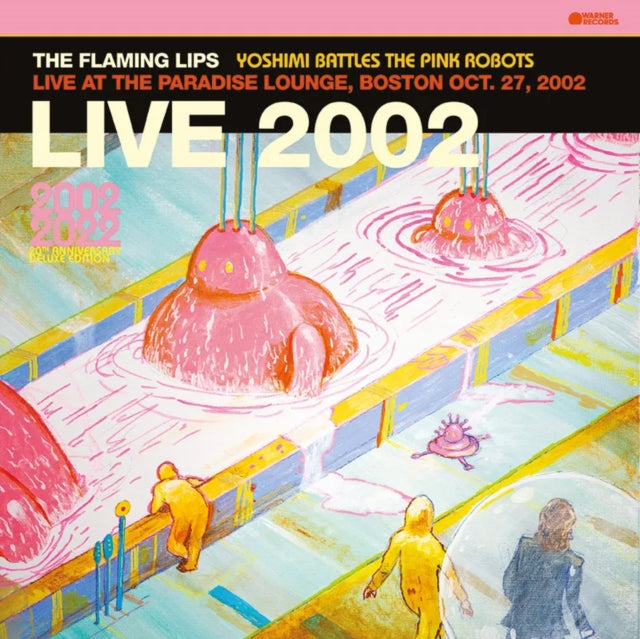 Yoshimi Battles Pink Robots - Live At The Paradise Lounge, London (RSD BF)