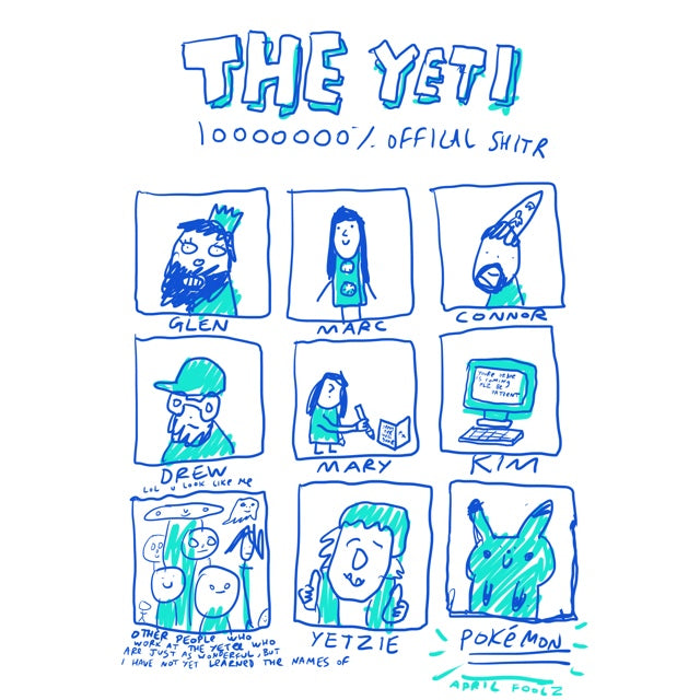 The Yeti 100000000% Official Shitr