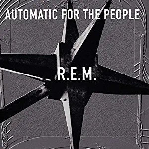 Automatic For The People - Automatic For The People