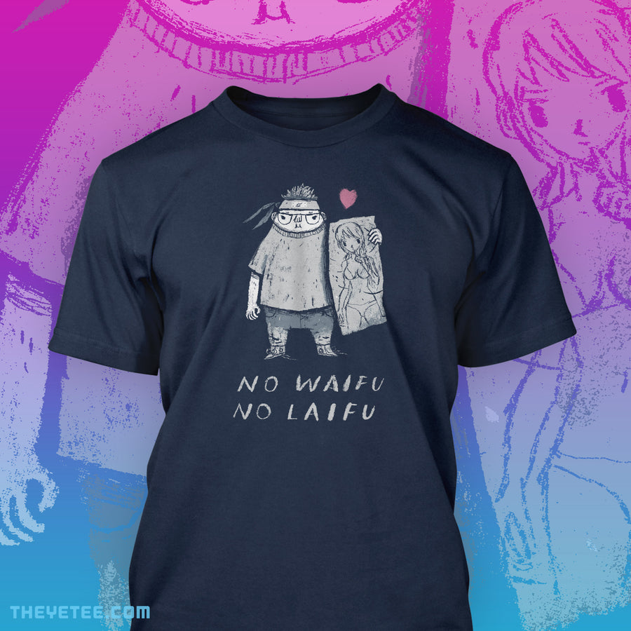 no waifu no laifu
