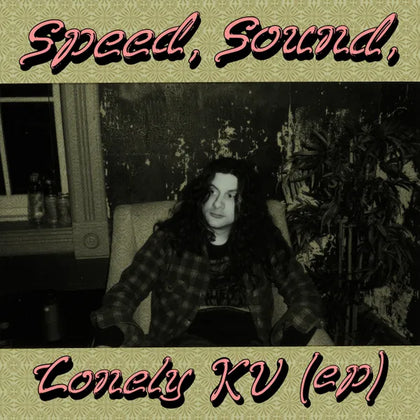 Speed, Sound, Lonely KV EP
