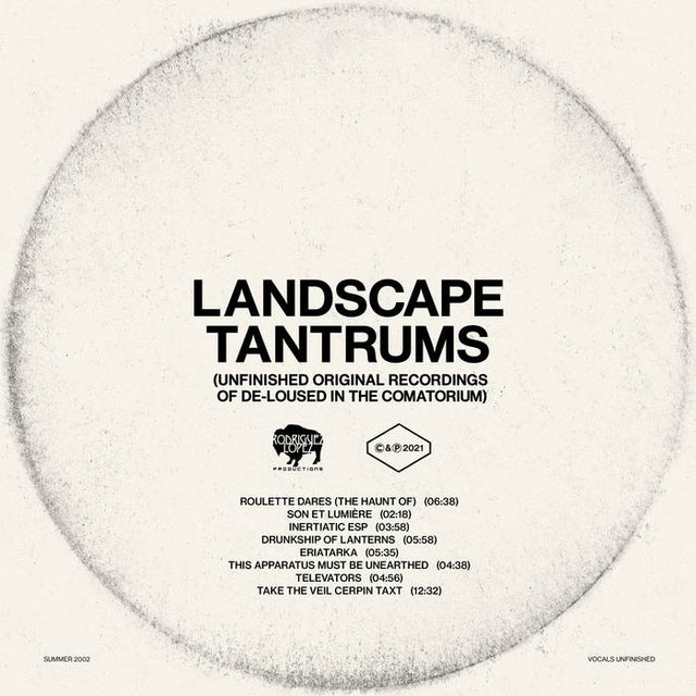 Landscape Tantrums (Unfinished Original Recordings Of De-Loused In The Comatorium) - Landscape Tantrums (Unfinished Original Recordings Of De-Loused In The Comatorium)