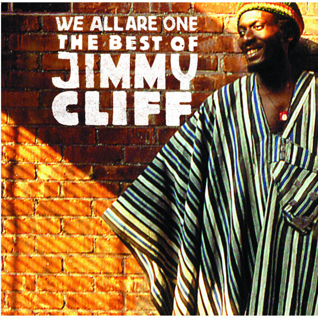 We All Are One: The Best of Jimmy Cliff - We All Are One: The Best of Jimmy Cliff