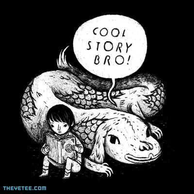 cool story bro!